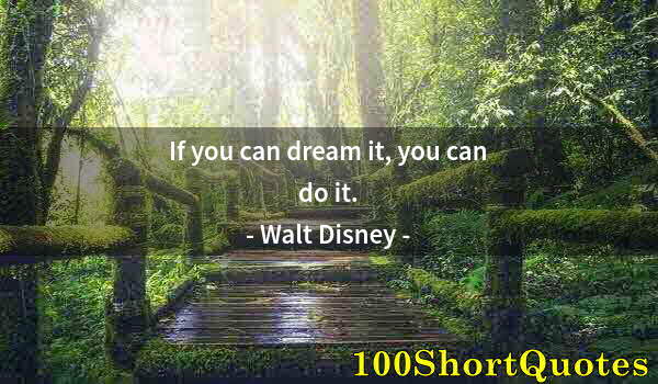 Quote by Albert Einstein: If you can dream it, you can do it.