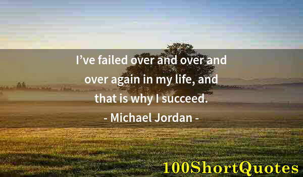Quote by Albert Einstein: I’ve failed over and over and over again in my life, and that is why I succeed.